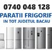 Reparatii frigidere Bacau